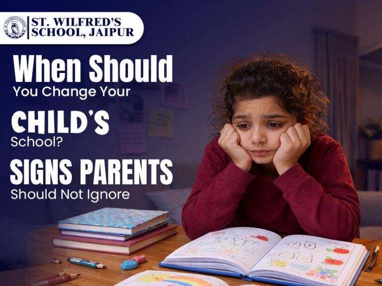 When Should You Change Your Child’s School? Signs Parents Should Not Ignore